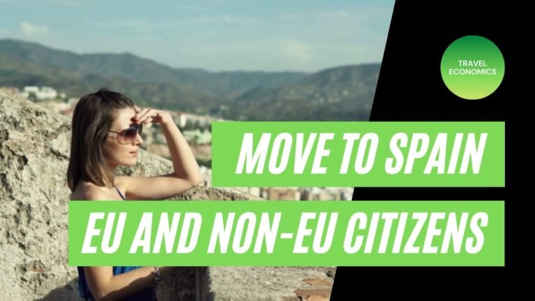 How to Move to Spain? (EU and Non-EU Citizens Spain Residence Permit)