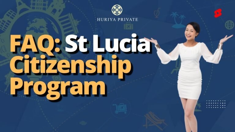 Huriya Private Answers Frequently Asked Question For St Lucia Citizenship By Investment Program