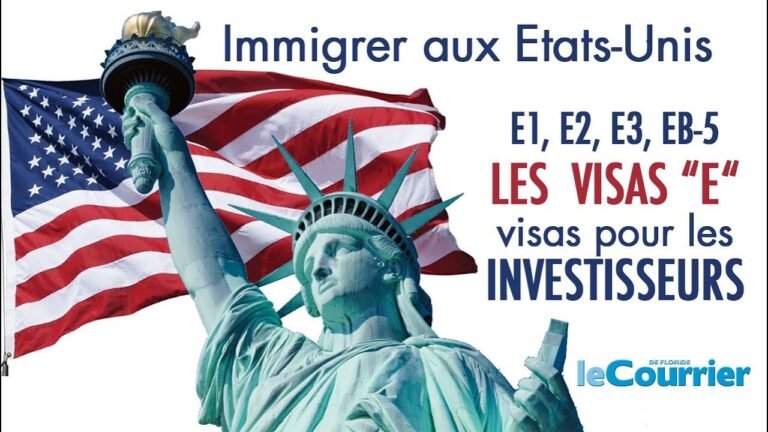 Les visas E pour investisseurs aux Etats Unis : Les visas E1, E2, E3, EB-5