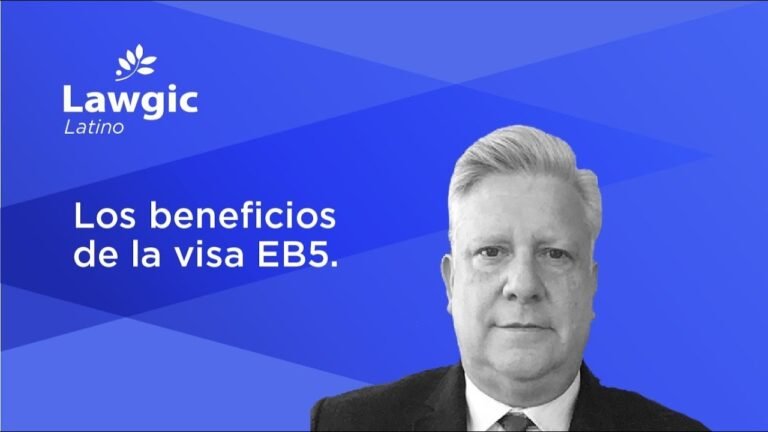 Los beneficios de la visa EB5.