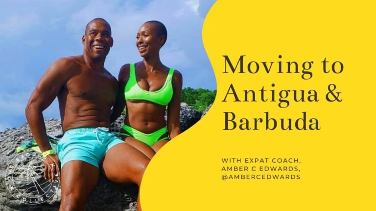 MOVE TO ANTIGUA AND BARBUDA WITH EXPAT COACH AMBER C EDWARDS