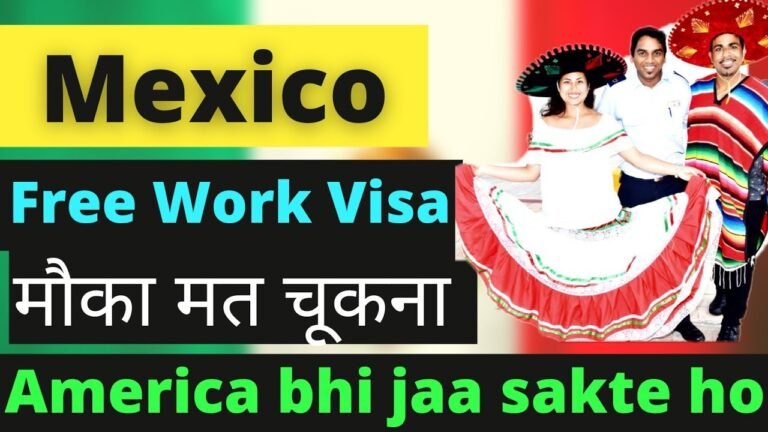 Mexico Work Permit || Mexico work visa [Hindi/ Urdu]