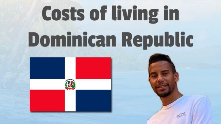 Moving to DR – Costs of living in Dominican Republic? Rent, Food, Excursions and More