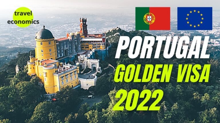 Portugal Golden Visa 2022 (Requirements, Types of Investments, Changes)