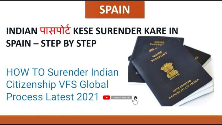 Surrender Indian Passport with FORM XXII Step by Step – SPAIN