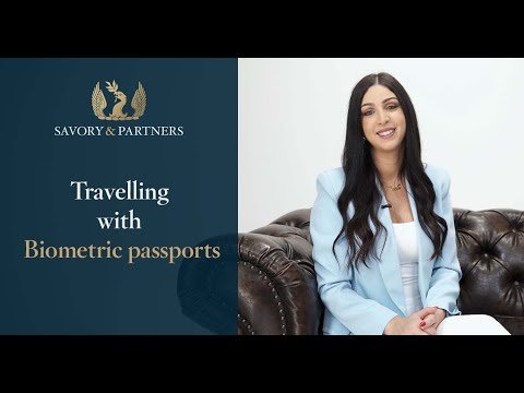 Travelling With Biometric Passports – All You Need to Know – Savory & Partners