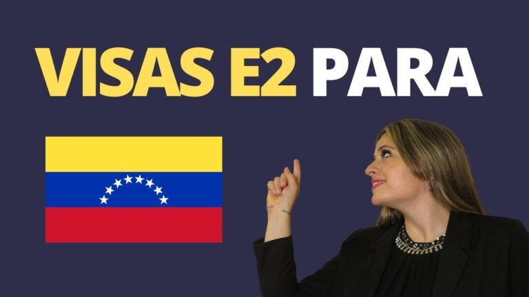 Visa E2 Para Venezolanos