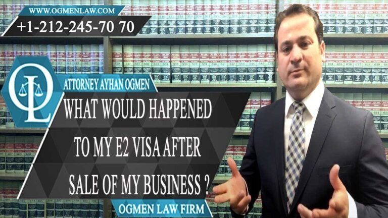 WHAT WOULD HAPPENED TO MY E2 VISA AFTER SALE OF MY BUSINESS ?