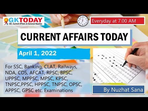 1 April 2022 Current Affairs in English by GKToday