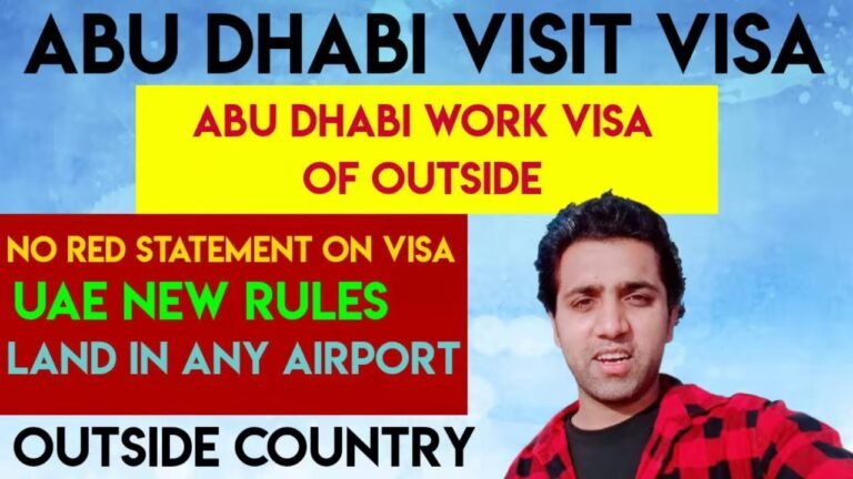 Abu Dhabi Visit Visa || Abu Dhabi Work Visa For Pakistan Outside Country