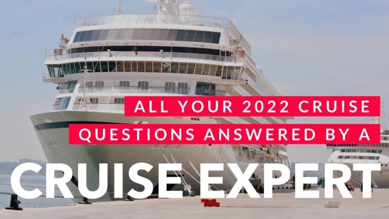 All of Your 2022 Cruise Questions Answered by a Cruise Expert