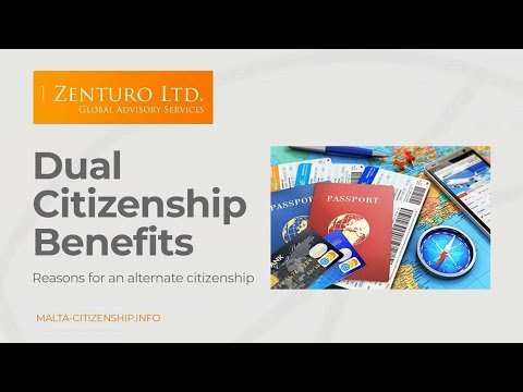 Benefits of a Second Citizenship / Alternate Citizenship 2022