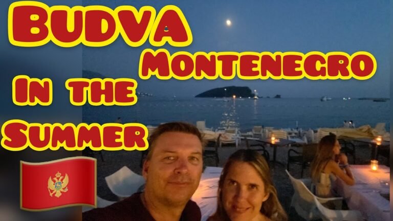 Budva Montenegro 2021 the Summer (Cost of daily life in Budva Montenegro, for Expats, or Tourists)