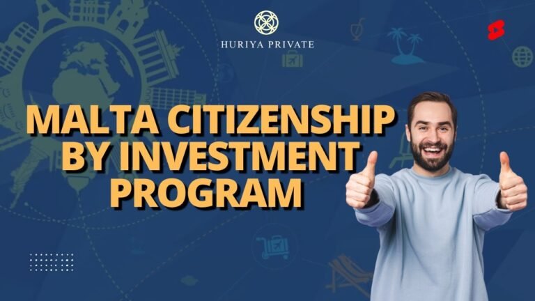 Ever Wondered What It Is Like To Be a Maltese Citizen | Apply For Citizenship Through Huriya Private