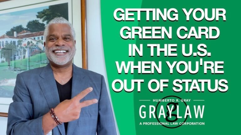 How to Adjust to Green Card in the U.S. When You Fall Out of Status – GrayLaw TV