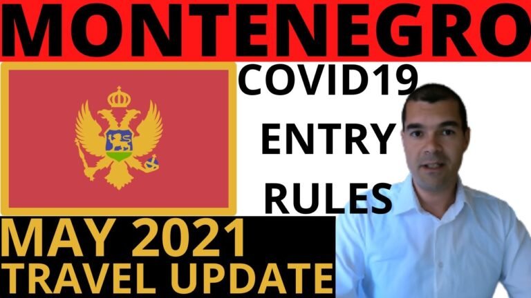 Montenegro travel 2021 video | May Covid19 update | Entry rules |  Restrictions