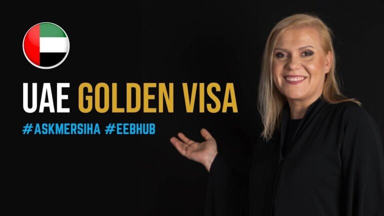 Obtaining a UAE Golden Visa | Who is elgible | #askmersiha | European Elite Business Hub