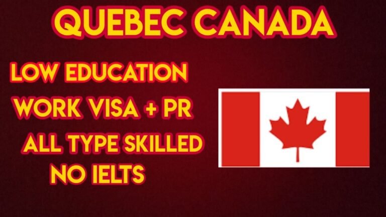 Quebec Work Visa and PR 2021 || Canada Immigration