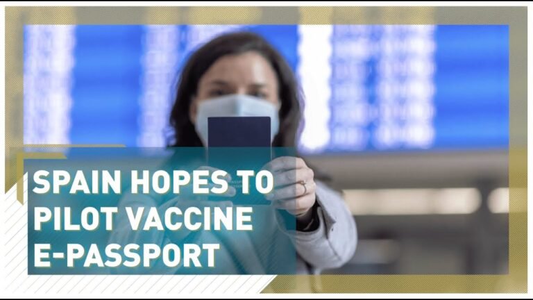 Spain injects urgency for vaccine passports to boost tourism