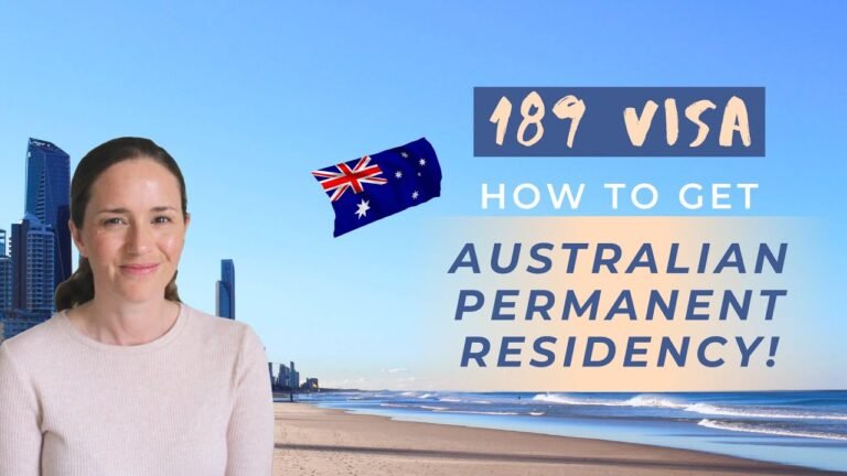 189 VISA AUSTRALIA: Application Process for Permanent Residency through Skilled Migration