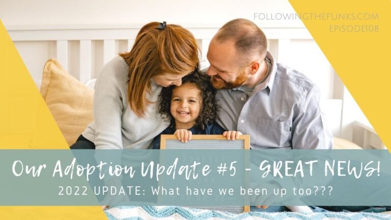 Adoption Update #5 GREAT NEWS – FTF E108