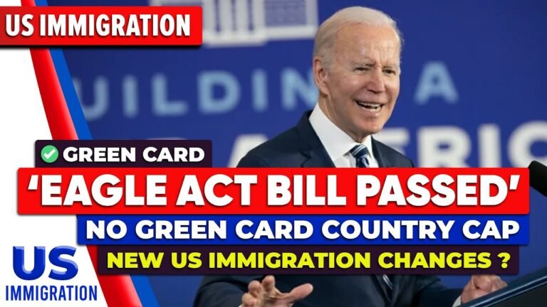 EAGLE Act Bill Passed in House Judiciary – No Green Card Country Cap | New US Immigration Changes ?