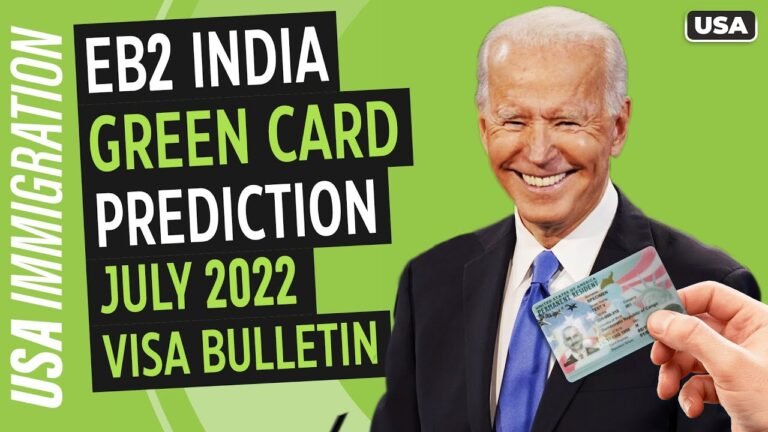 EB2 India Green Card Prediction – July 2022 Visa Bulletin Prediction | Green Card Retrogression