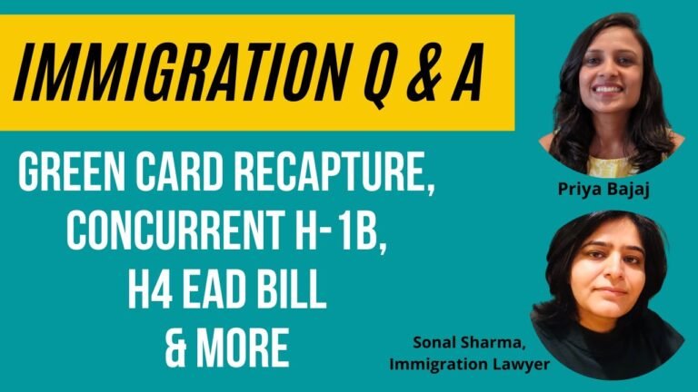 Green Card Recapture Bill, H4 EAD Bill & More – Immigration Q&A