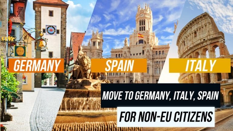 How to move in Germany / Italy / Spain or other EU Country for Non-EU Citizens.