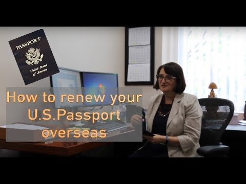 How to renew your U.S.Passport overseas?