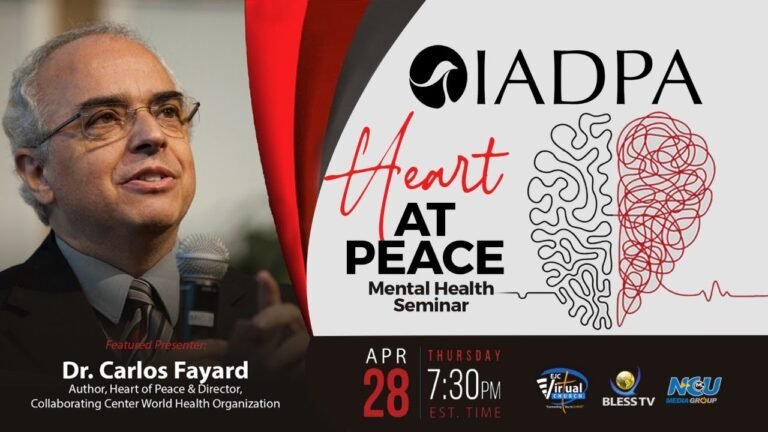 IADPA | Heart At Peace | Mental Health Seminar | April 28 2022