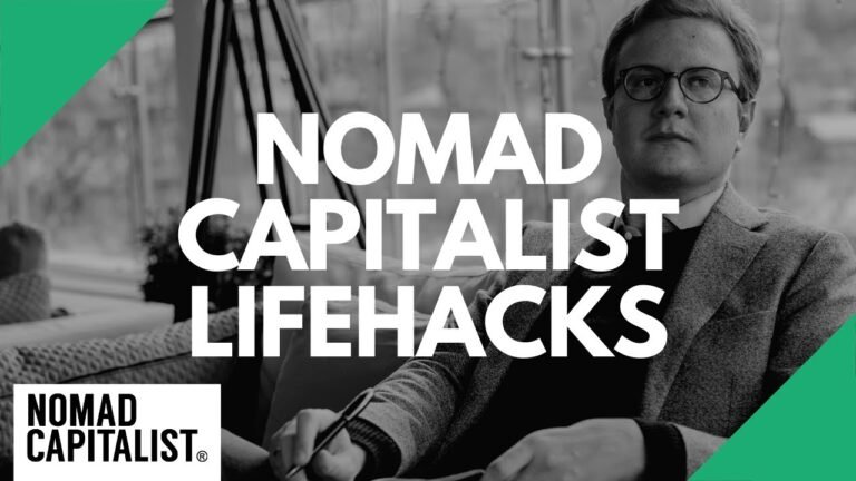 Lifestyle Hacks for Nomad Capitalists