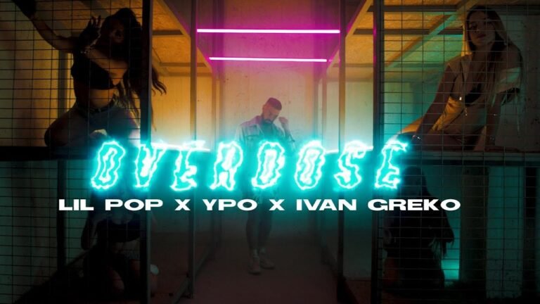 Lil Pop x Ivan Greko x YPO – Overdose (Official Music Video)