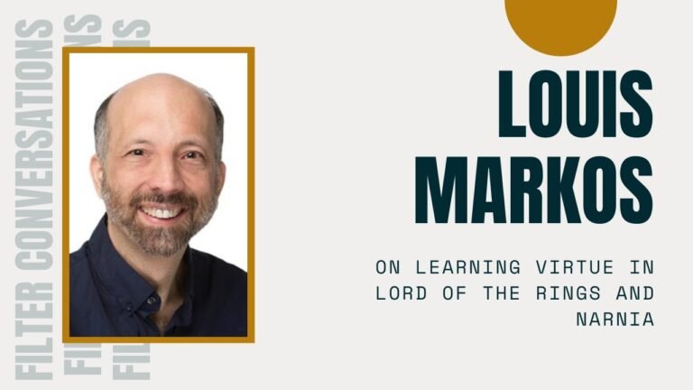 Louis Markos on Learning Virtue in Lord of the Rings and Narnia