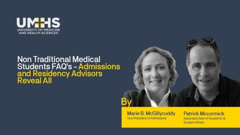 Non-Traditional Medical Students – Medical School Admissions and Residency Advisors Reveal All!