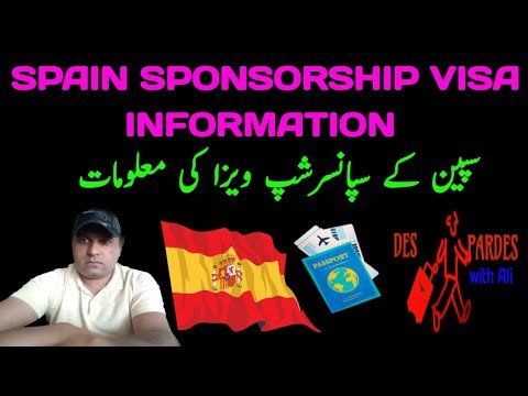 Spain Sponsorship Visa information in Urdu/Hindi|Europe immigrants News and Laws information in Urdu