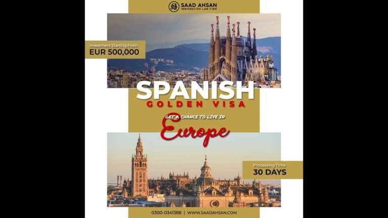 Spanish Golden Visa by Investment | Saad Ahsan Immigration Law Firm | European Residency