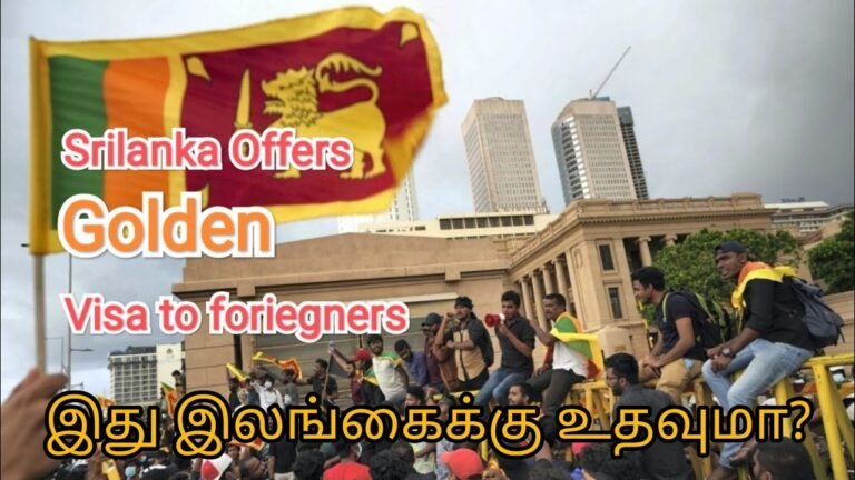 Srilanka offers Golden Visa | What is Golden Visa | Tamil