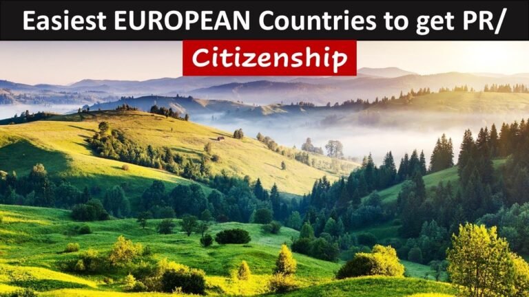 Top Easiest Country To Get PR In Europe | Citizenship in European Countries