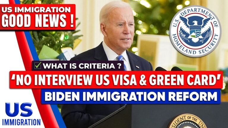 USCIS News : No Interview US Visa & Green Card – What is Criteria ? | Biden Immigration Reform