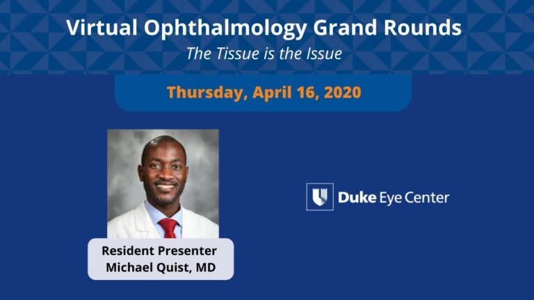 Virtual Grand Rounds: The Tissue is the Issue  April 16, 2020