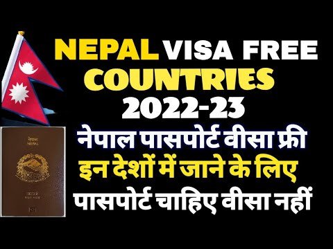 Visa Free Countries Nepali Passport Holder 2022-23 Latest Update Everyone Nepali Passport Holder.