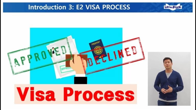 Visa Process Guideline (Obtaining an E-2 Visa in Korea)