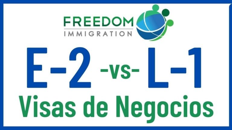 Visas de Negocios E2 vs L1 Para Inmigración – ¿Cuál Es Mejor?