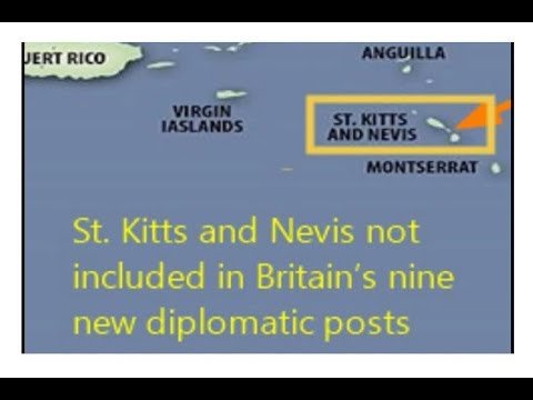 340/2018  St. Kitts and Nevis not included in Britain’s nine new diplomatic posts