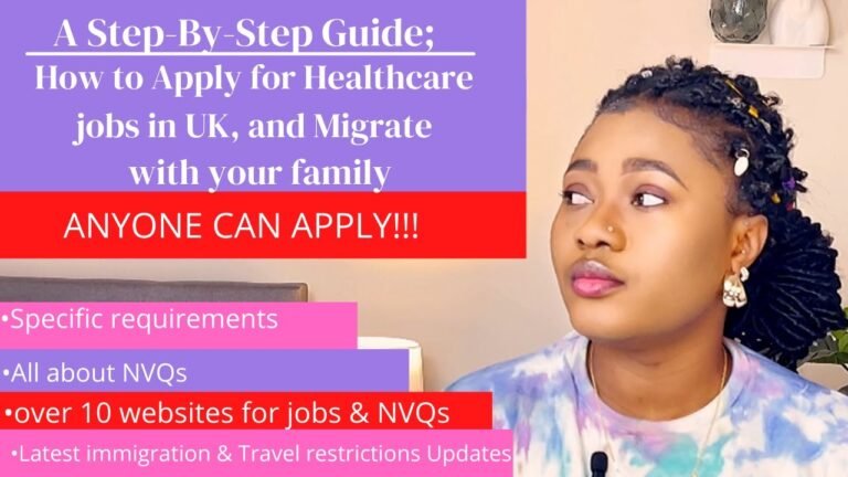 A Step-By-Step Guide: How to apply for Healthcare jobs in UK & Migrate with your family