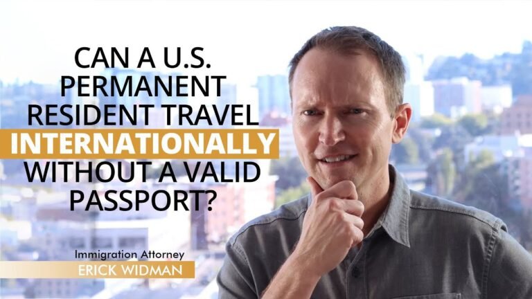 Can a U.S. Permanent Resident Travel Internationally without a Valid Passport?