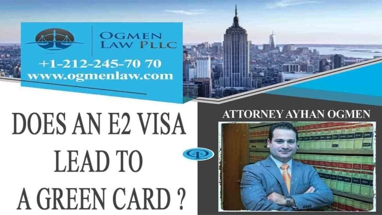 DOES AN E2 VISA LEAD TO A GREEN CARD ?