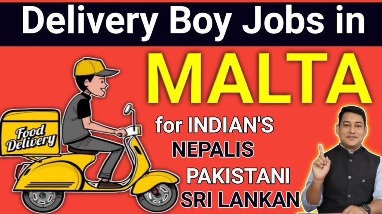 Delivery Boy Jobs in Malta 2022 || Jobs in Malta for Indians | Free work Visa for MALTA | MALTA jobs