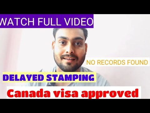 Got my passport after Canada visa stamping with delay | मेरे वीजा स्टैम्पिंग में देरी क्यों हुई|